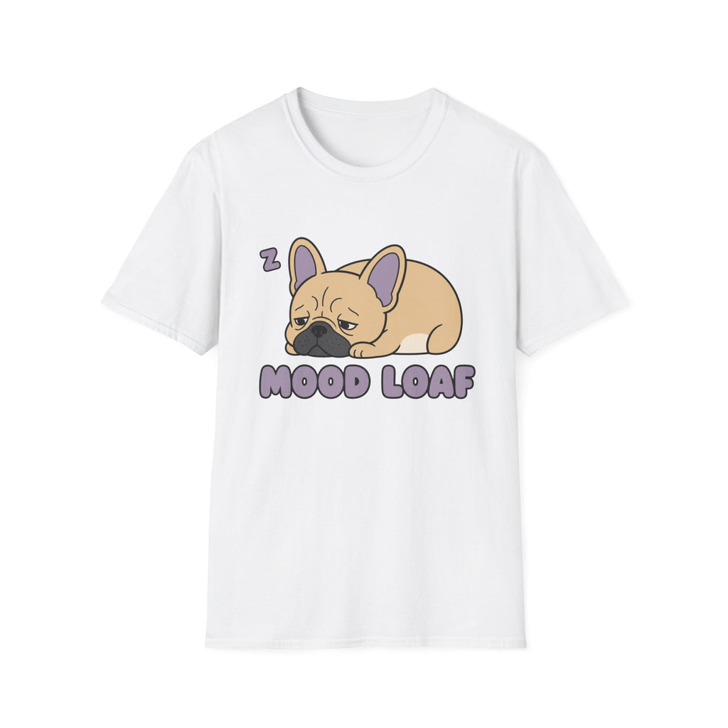 Frenchie Mood Loaf T-Shirt