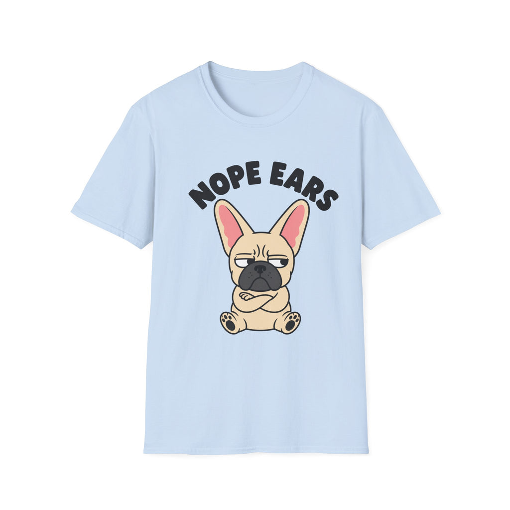 Frenchie Nope Ears T-Shirt