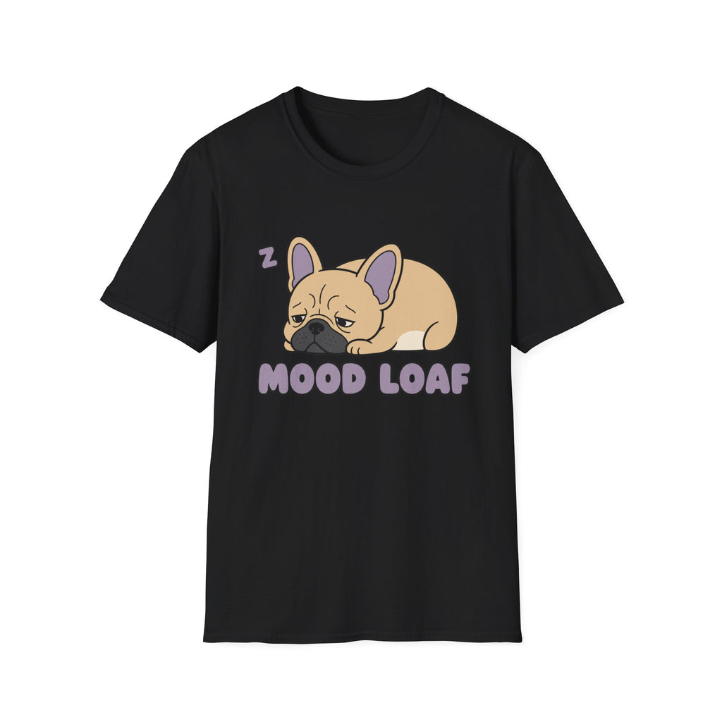 Frenchie Mood Loaf T-Shirt