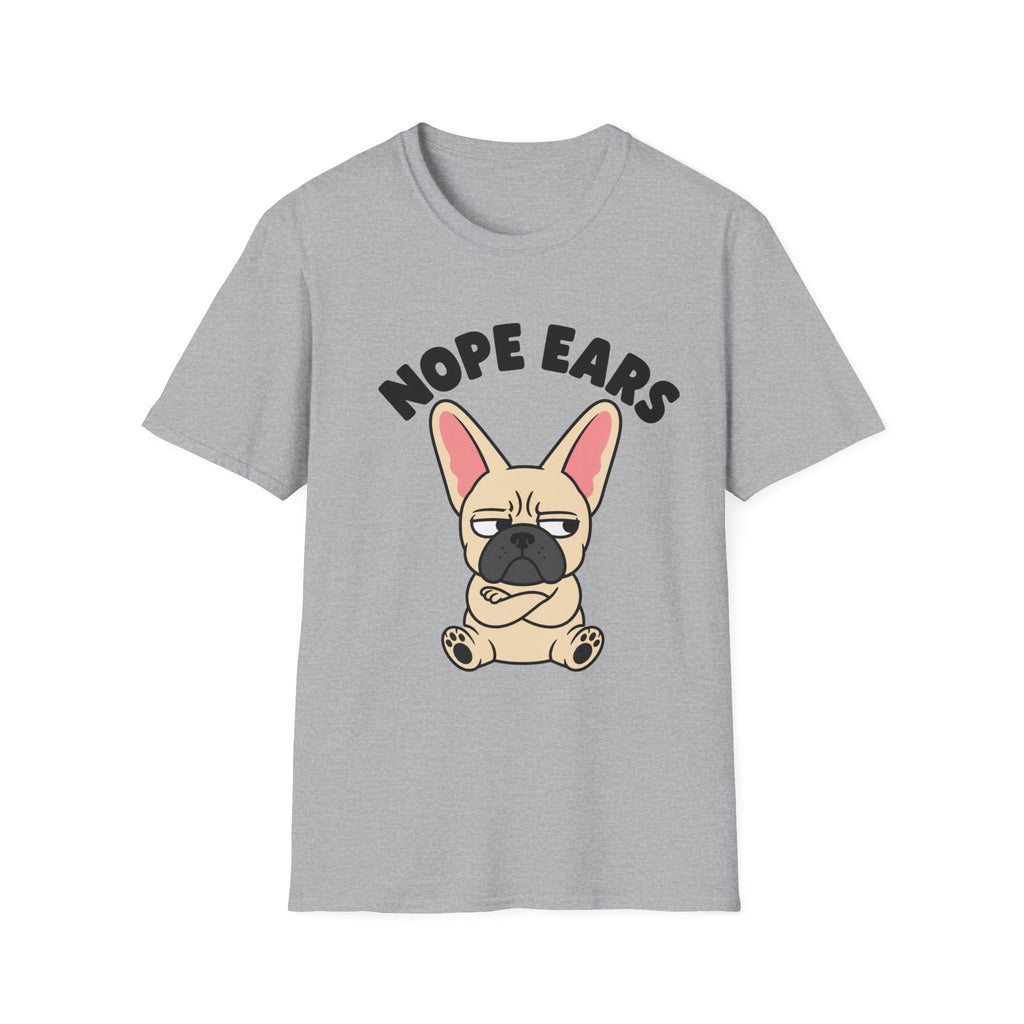 Frenchie Nope Ears T-Shirt