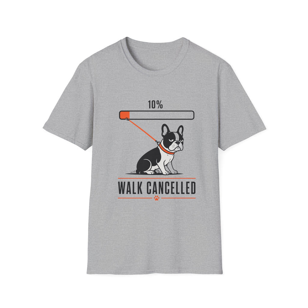 Frenchie Walk Cancelled T-Shirt
