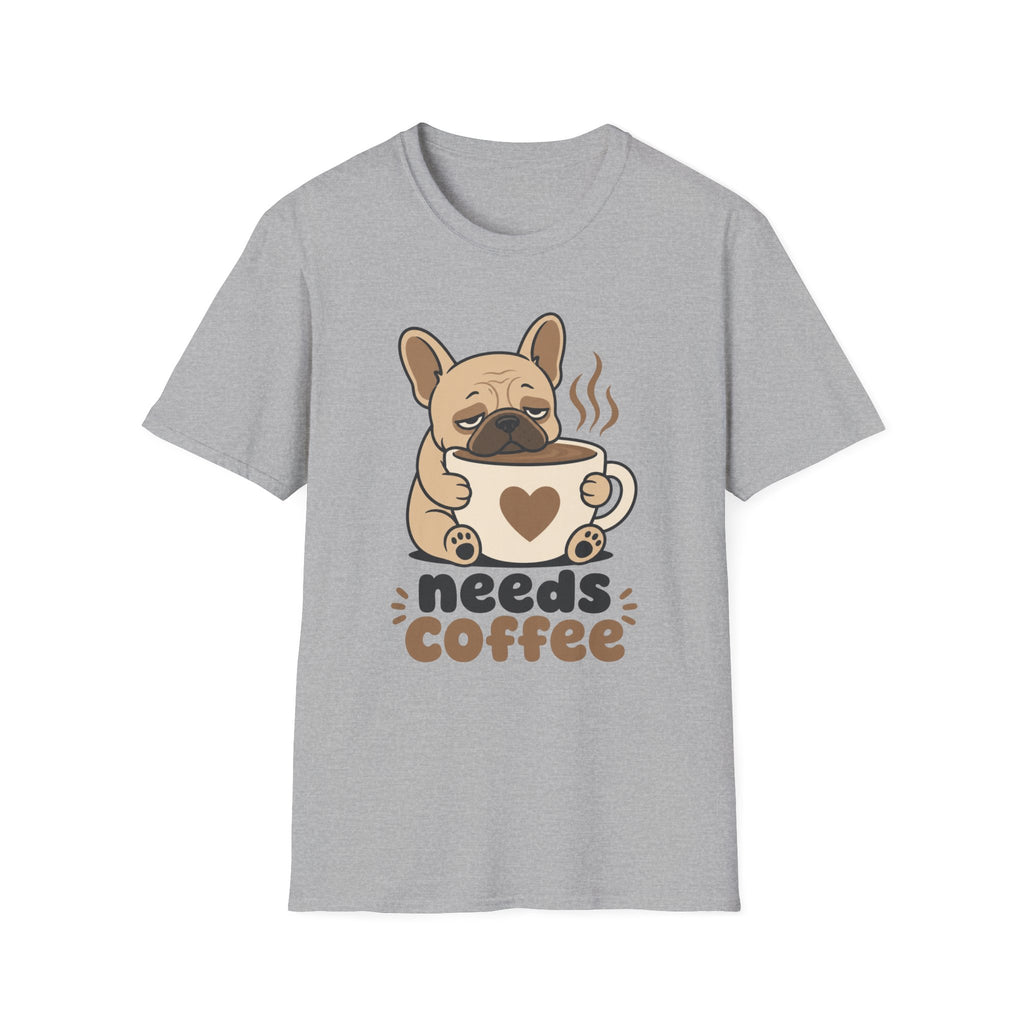 Frenchie Needs Coffee T-Shirt