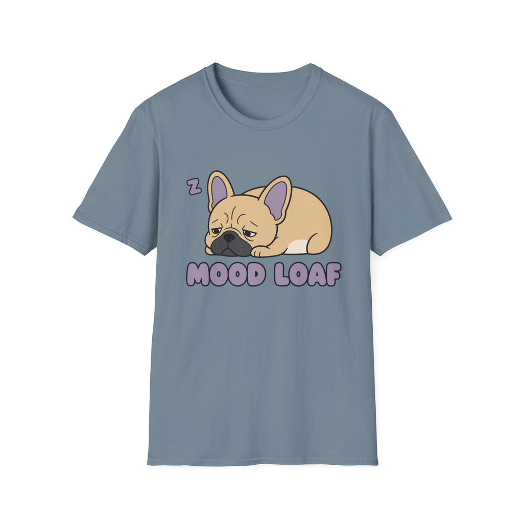 Frenchie Mood Loaf T-Shirt
