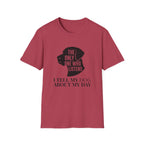 The Only One Who Listens T-Shirt