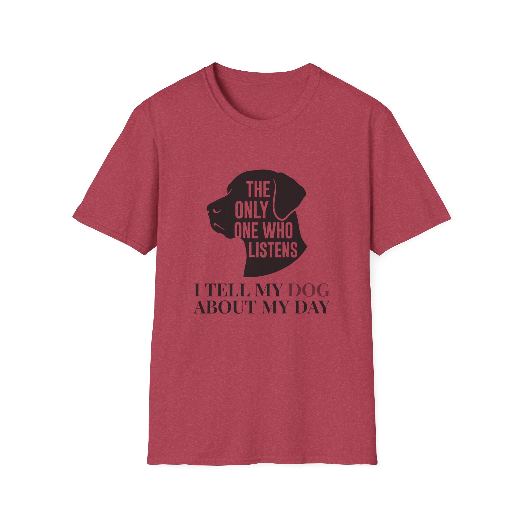 The Only One Who Listens T-Shirt