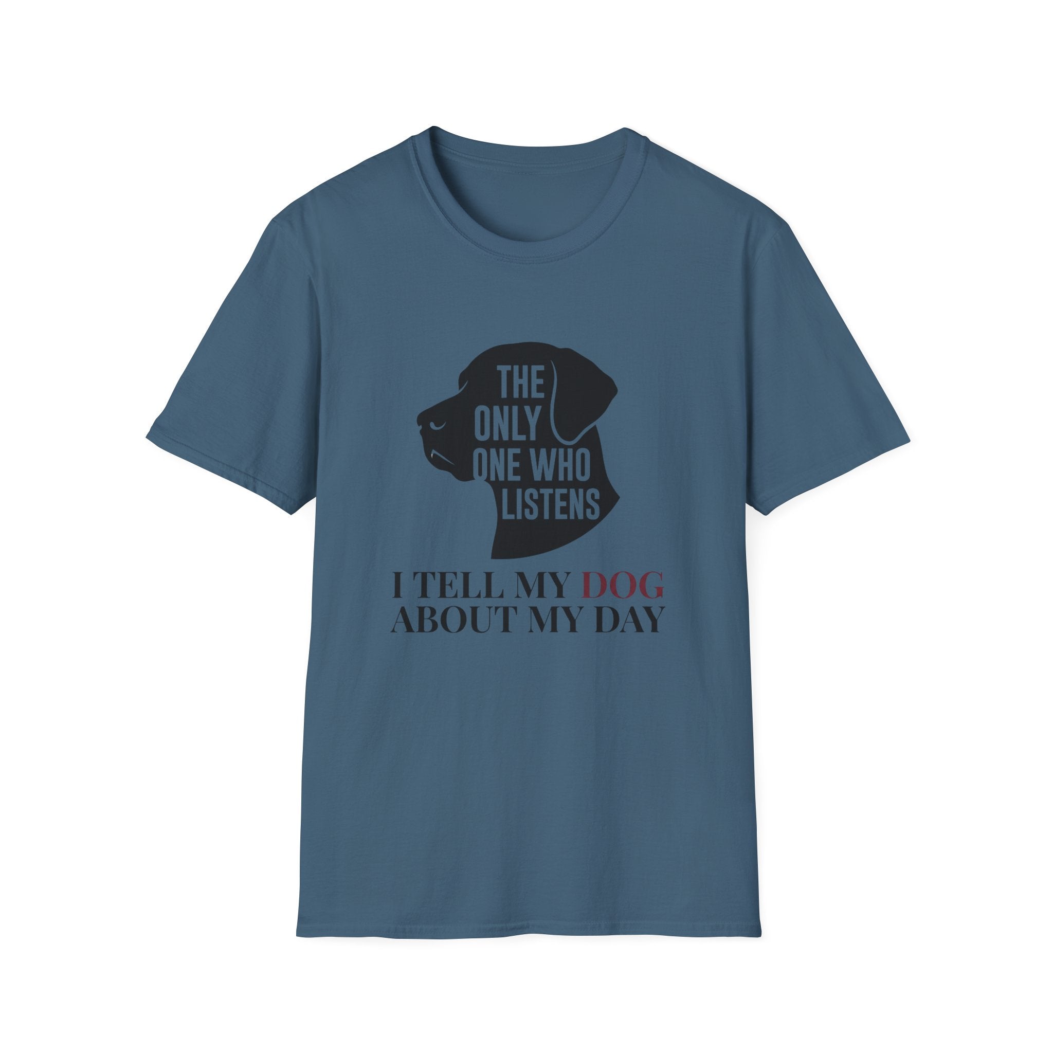 The Only One Who Listens T-Shirt