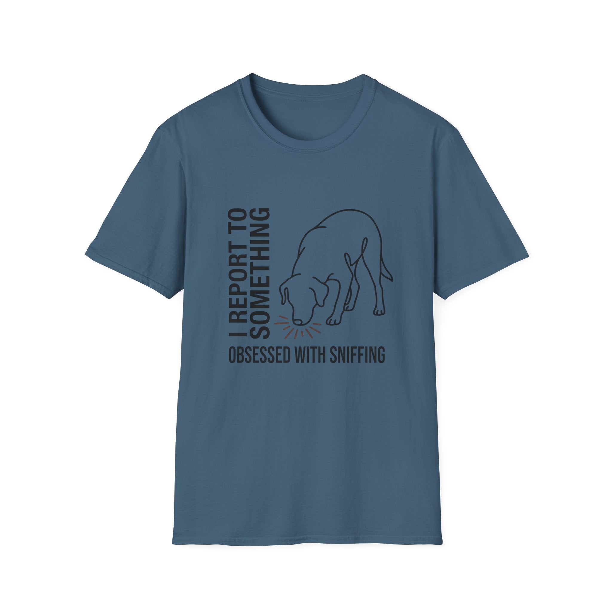 I Report to Something T-Shirt