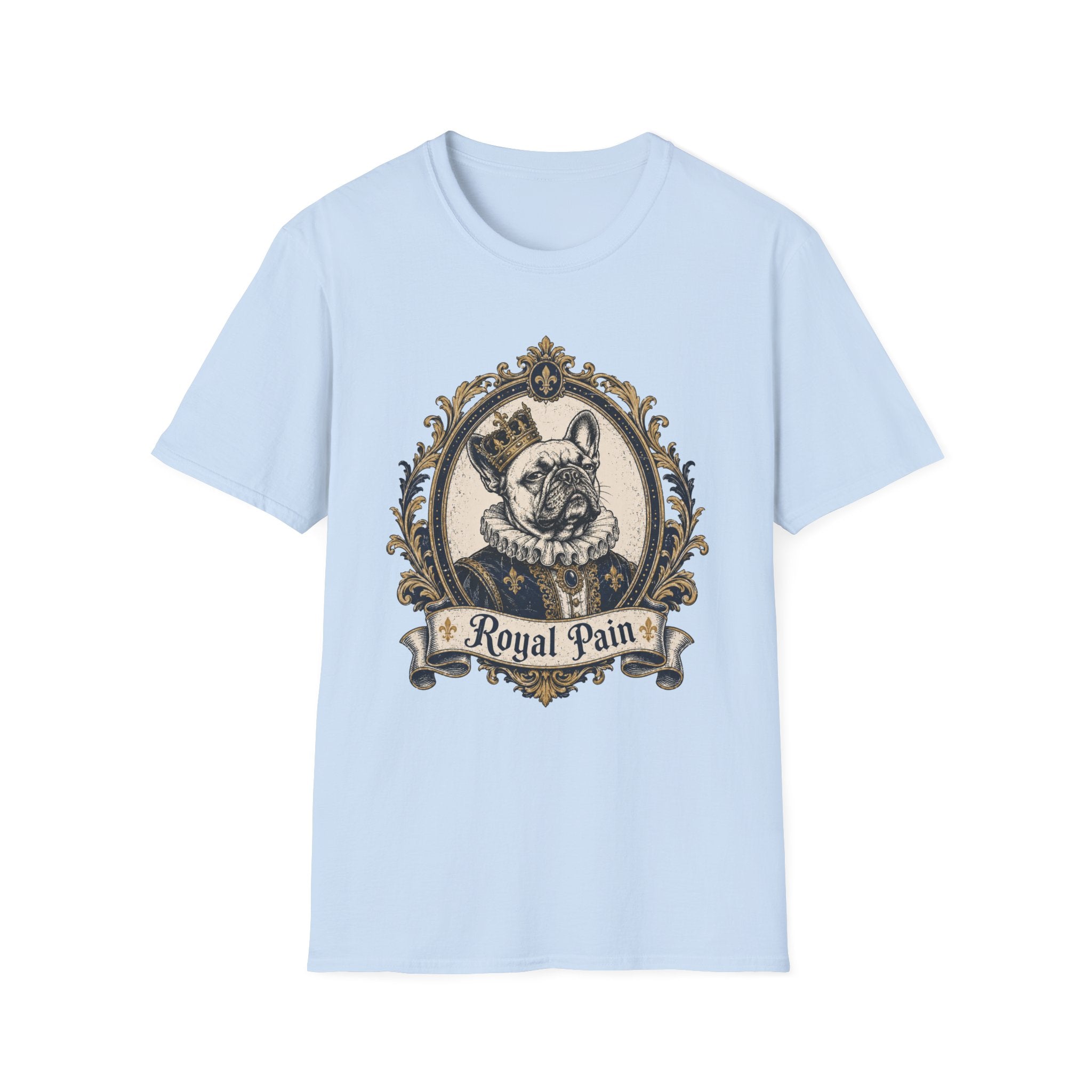 Frenchie Royal Pain T-Shirt