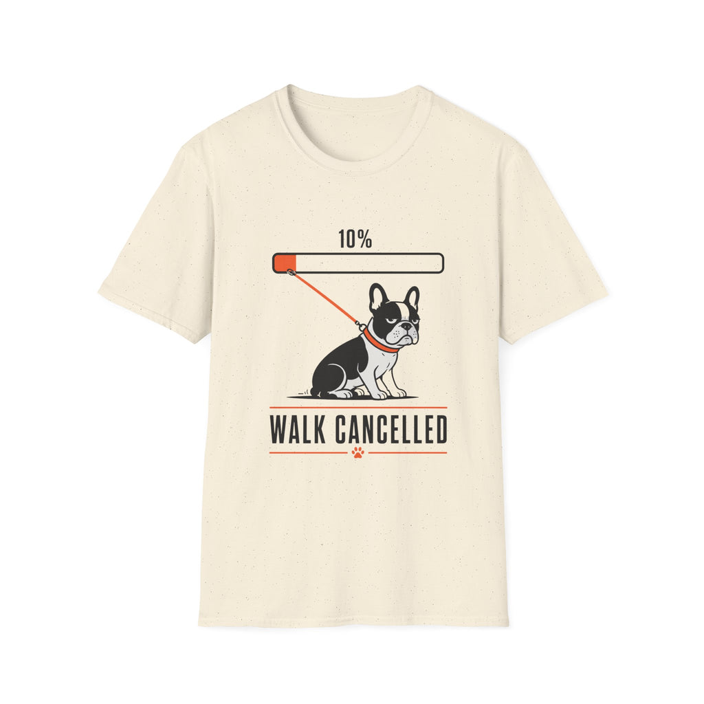 Frenchie Walk Cancelled T-Shirt