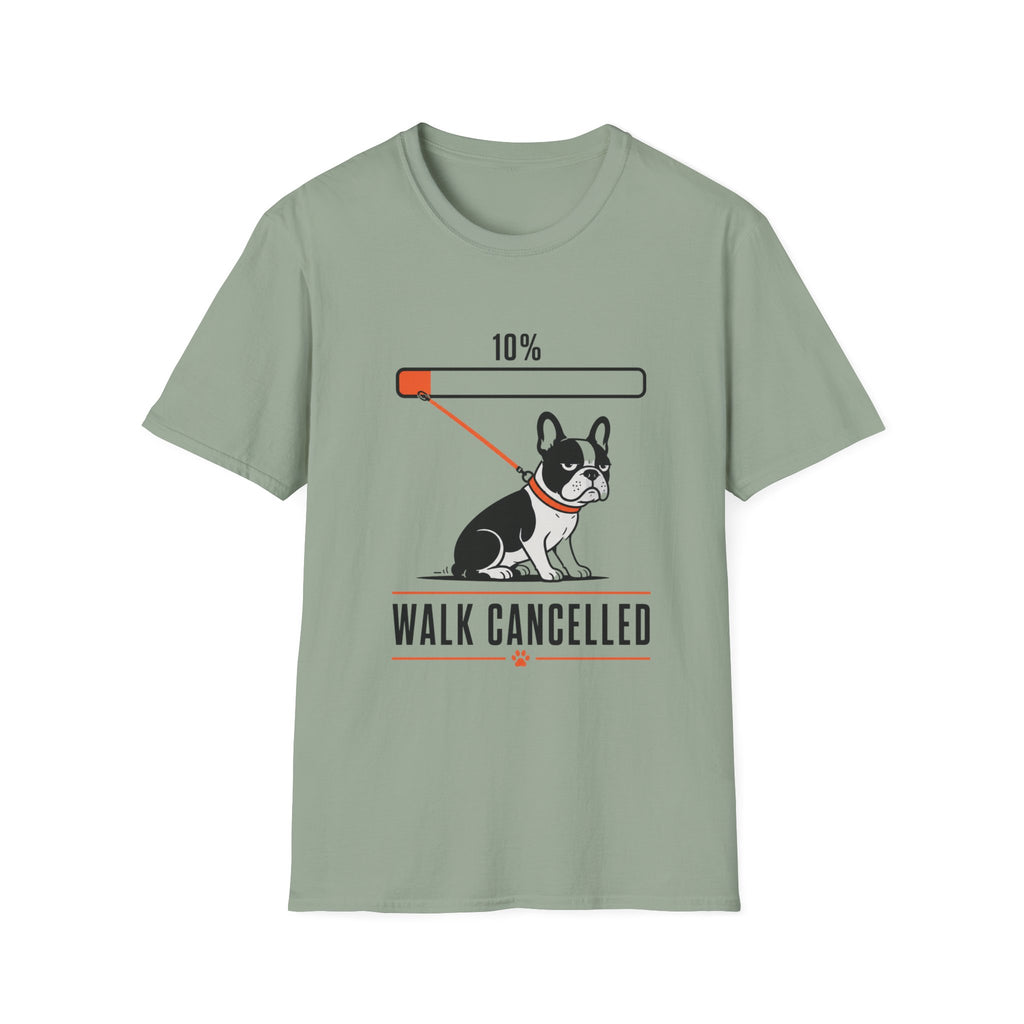 Frenchie Walk Cancelled T-Shirt