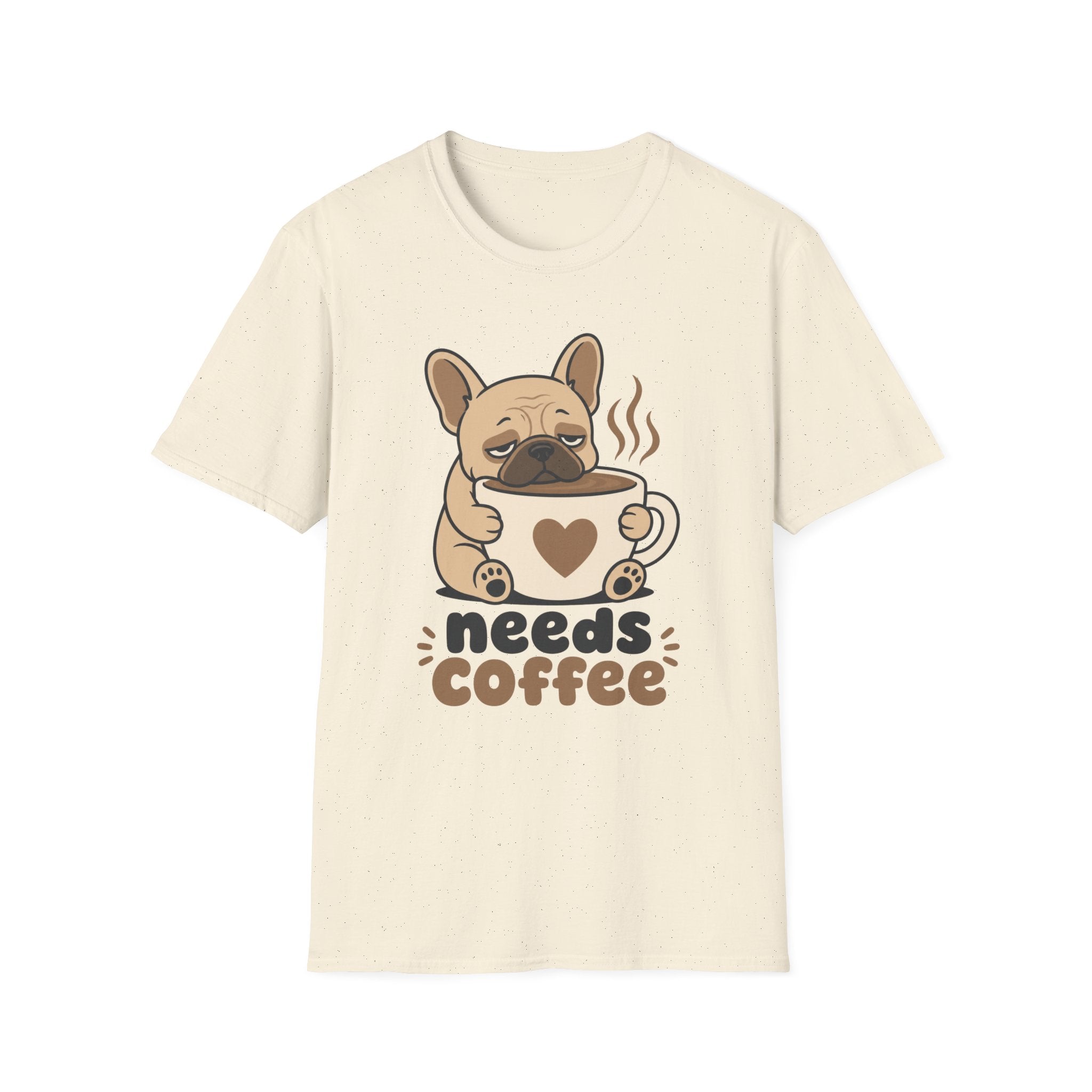 Frenchie Needs Coffee T-Shirt