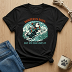 Winter is Ruff T-Shirt