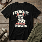 Involved Frenchie T-Shirt