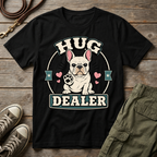 Frenchie Hug Dealer T-Shirt