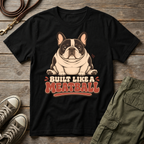 Frenchie Built Like A Meatball T-Shirt