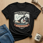 Worst Day of my Life T-Shirt