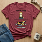 Normal Mode Crazy Mode T-Shirt