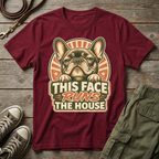Frenchie Runs The House T-Shirt