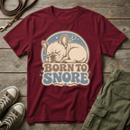 Frenchie Born To Snore T-Shirt