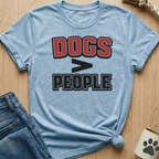 Dog > People T-Shirt