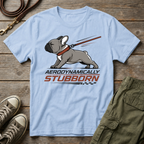 Stubborn Aero Frenchie T-Shirt
