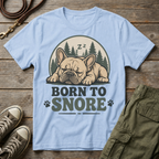 Outdoor Frenchie Born To Snore T-Shirt