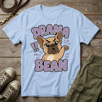 Frenchie Drama Bean T-Shirt