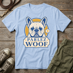 Frenchie Parlez Woof T-Shirt