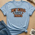 My Kid Have Paws T-Shirt