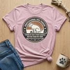 Dog Can Hear Treat 3 Rooms Away T-Shirt