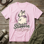 Cute Stubborn Frenchie T-Shirt
