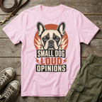 Frenchie Loud Opinions T-Shirt