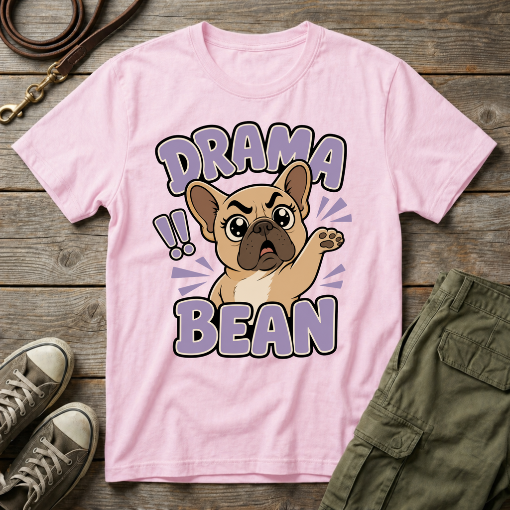 Frenchie Drama Bean T-Shirt