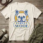 Frenchie Parlez Woof T-Shirt