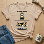 Normal Mode Crazy Mode T-Shirt