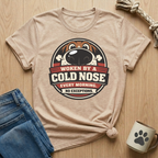 Woken By A Cold Nose T-Shirt