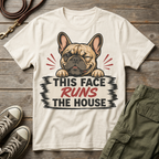 Frenchie Face Runs The House T-Shirt