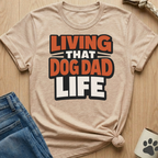 Dog Dad Life T-Shirt