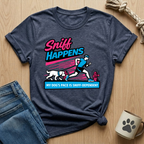 Sniff Happens T-Shirt
