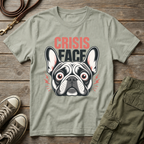 Frenchie Crisis Face T-Shirt
