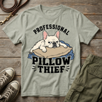 Frenchie Pillow Thief Pro T-Shirt