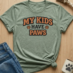 My Kid Have Paws T-Shirt