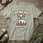 Involved Frenchie T-Shirt