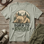 Outdoor Frenchie Born To Snore T-Shirt
