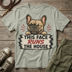 Frenchie Face Runs The House T-Shirt