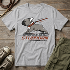 Stubborn Aero Frenchie T-Shirt