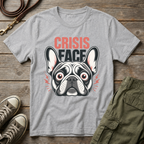 Frenchie Crisis Face T-Shirt