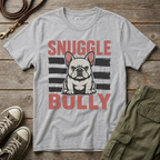 Frenchie Snuggle Bully T-Shirt