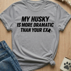 Husky More Dramatic T-Shirt