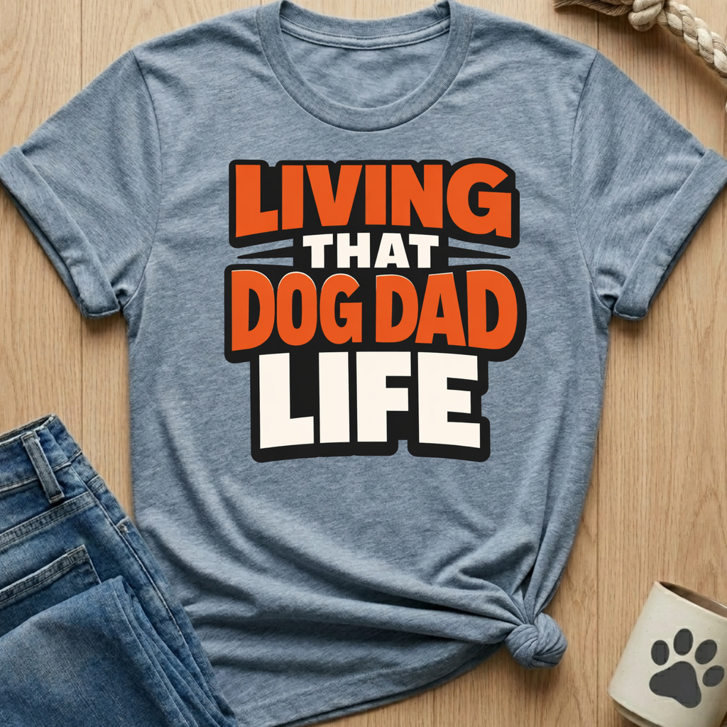 Dog Dad Life T-Shirt
